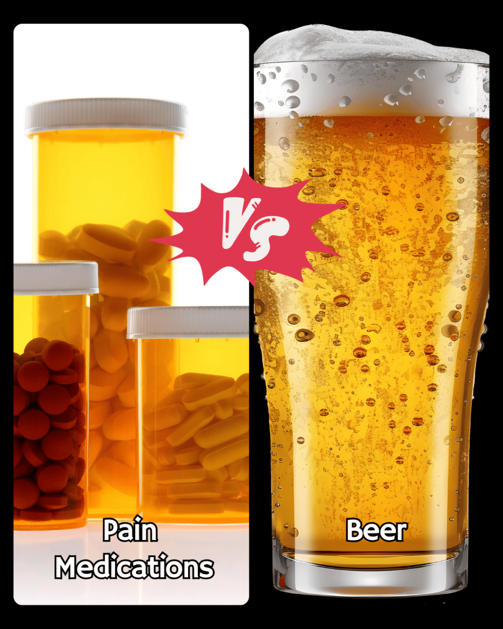 Pain Medication VS Beer